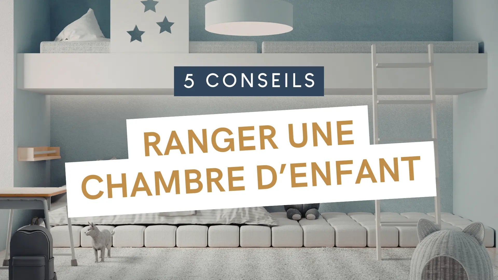 Rangement chambre enfant : 5 conseils simples pour un espace facile à vivre